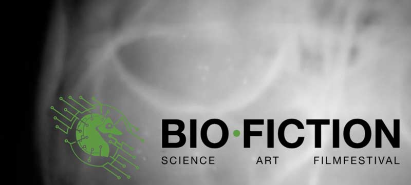 Bio Fiction - Science - Art - Film Festival